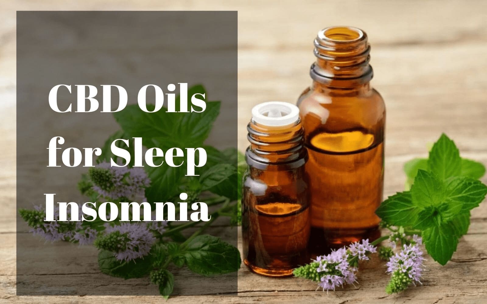 CBD Oils for Sleep Insomnia